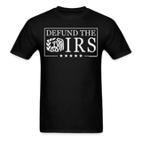 Defund The IRS Unisex Classic T-Shirt