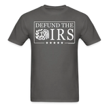 Defund The IRS Unisex Classic T-Shirt