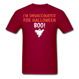 I'm Unvaccinated For Halloween T-Shirt