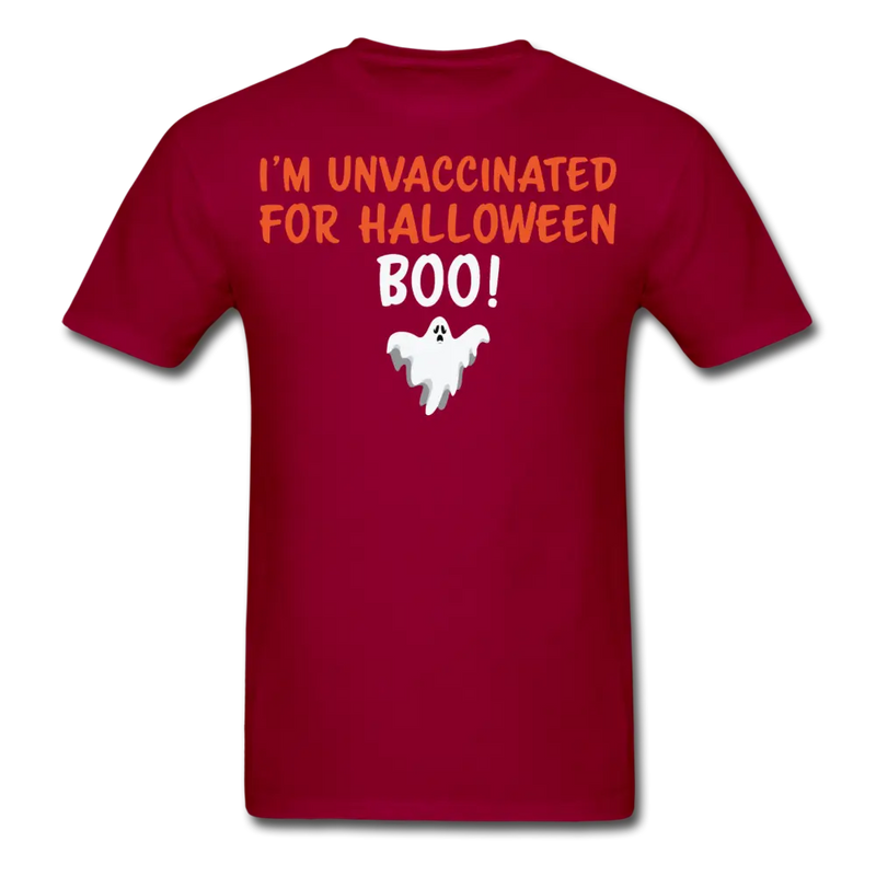 I'm Unvaccinated For Halloween T-Shirt