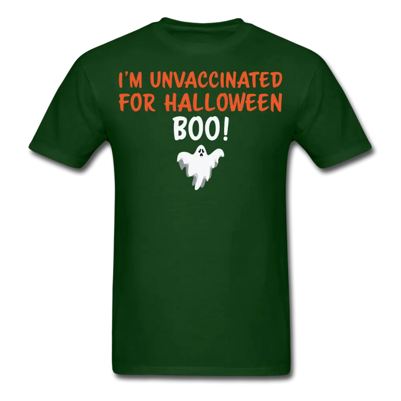 I'm Unvaccinated For Halloween T-Shirt