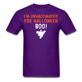 I'm Unvaccinated For Halloween T-Shirt