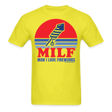 Man I Love Fireworks MILF Funny 4th of July T-Shirt