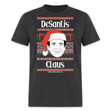 Ron DeSantis Claus Ugly Christmas Sweater Unisex Classic T-Shirt