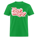 We Still Say Merry Christmas In My House Unisex Classic T-Shirt