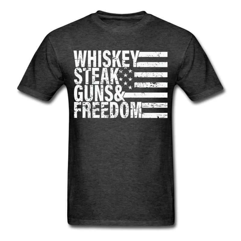 Whiskey Steak Guns & Freedom T-Shirt